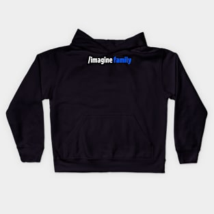 Imagine Family Kids Hoodie